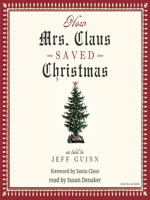 cover image of How Mrs. Claus Saved Christmas